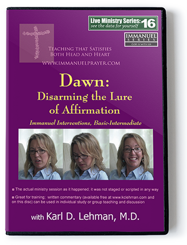 Dawn: Disarming the Lure of Affirmation (LMS #16)