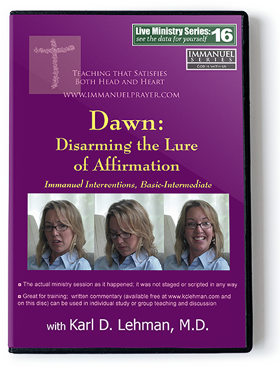 Dawn: Disarming the Lure of Affirmation (LMS #16)