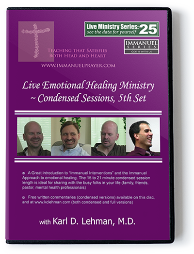 Live Emotional Healing Ministry ~ Condensed sessions, 5th set (LMS #25)