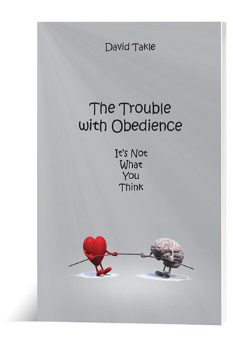 The Trouble with Obedience: It's Not What You Think