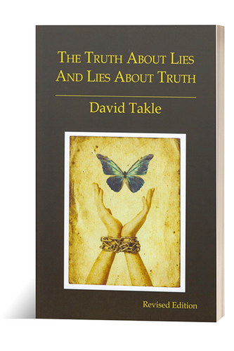 The Truth About Lies - And Lies About Truth